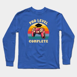 PhD Level Complete Long Sleeve T-Shirt